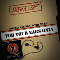 BondCast: FYEO: Q The Music