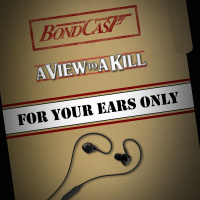 For Your Ears Only - A View to a Kill