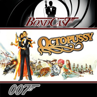 BondCast: Octopussy