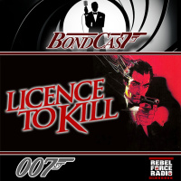 BondCast: LICENCE TO KILL