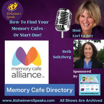 Alzheimers Speaks Radio - Lori La Bey