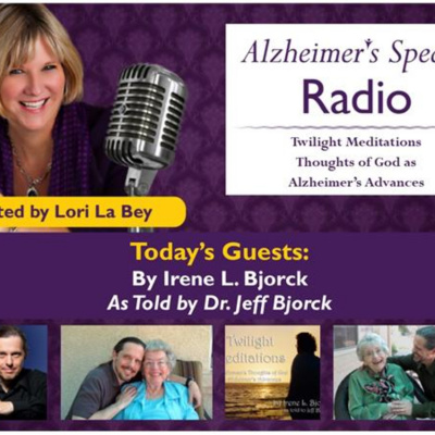 Alzheimers Speaks Radio - Lori La Bey