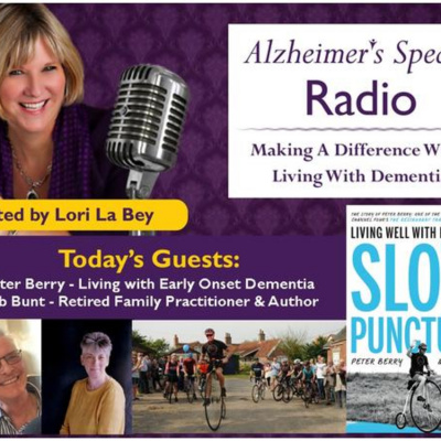 Alzheimers Speaks Radio - Lori La Bey