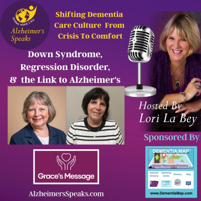 Alzheimers Speaks Radio - Lori La Bey