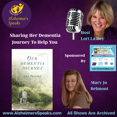 Alzheimers Speaks Radio - Lori La Bey