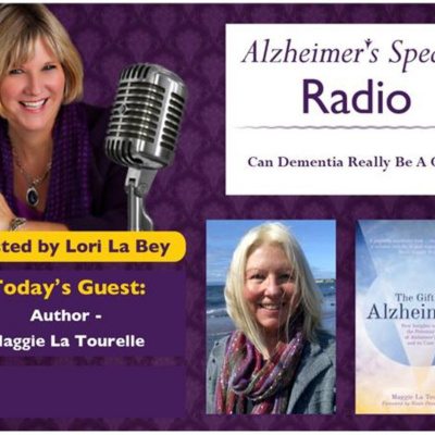 Alzheimers Speaks Radio - Lori La Bey