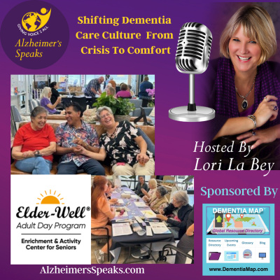 Alzheimers Speaks Radio - Lori La Bey