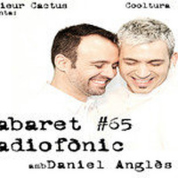Cabaret Radiofònic #65 -amb Daniel Anglès- (09-01-15)