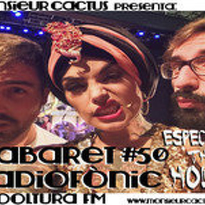 Cabaret Radiofònic De Monsieur Cactus