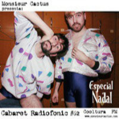 Cabaret Radiofònic De Monsieur Cactus