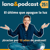 ¡Gracias! y el último apaga la luz. E251