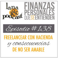 Freelancear con Hacienda y consecuencias de no ser amable. Podcast #138