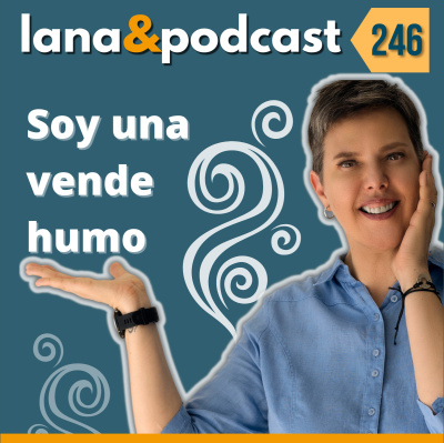 Lana  Podcast