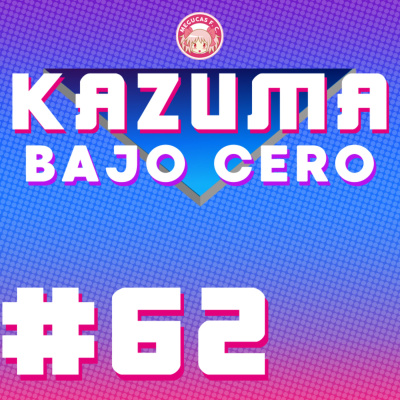 Kazuma Bajo Cero