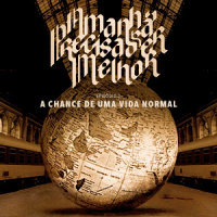 Amanhã Precisa Ser Melhor ep. 2 – A Chance de uma Vida Normal