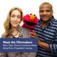 Meet the Filmmakers: Kevin Clash , Elmo, and Constance Marks, Being Elmo: A Puppeteer’s Journey