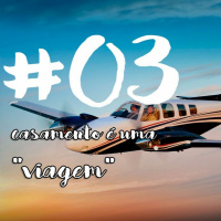 #3 CASAMENTO É UMA VIAGEM