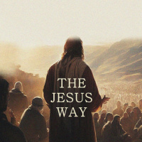 The Jesus Way – Characteristics Of Kingdom People