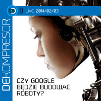 Czy Google będzie budować roboty?
