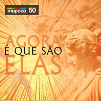 #050 - Agora é que são elas