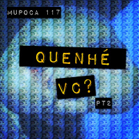Quenhé vc? 2 - O inimigo agora é outro