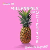 Millennials ou sociedade: quem está bugado?