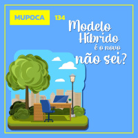 Modelo Híbrido é o novo Não sei?