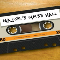 Majors Mess Hall - Episode 190 - Throwin It Back