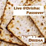 Live @ Drisha: Passover
