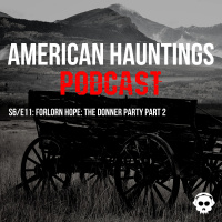 Forlorn Hope: The Donner Party Part 2