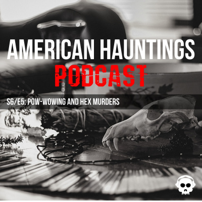 American Hauntings Podcast