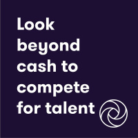Look beyond cash remuneration to remain competitive