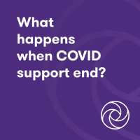 Getting Your House In Order - What Happens When The COVID Support Measures End?