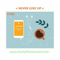 #143 NEVER GIVE UP