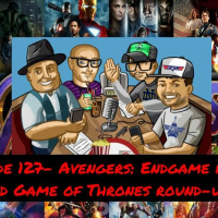 Episode 127- Avengers: Endgame Review and Game of Thrones round-up!!!