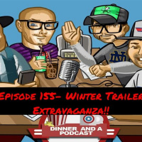 Episode 155- Winter Trailer Extravaganza!!