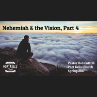Nehemiah  the Vision: Part 4 - Audio