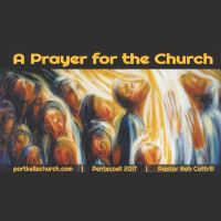 A Prayer for the Church (Pentecost Sunday) - Audio