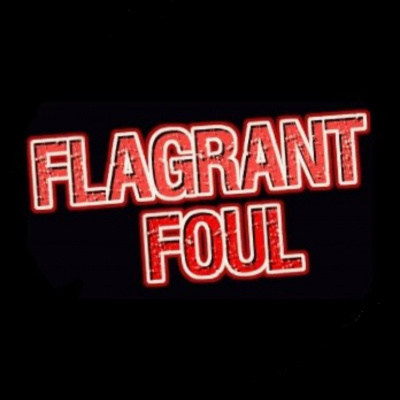 Flagrant Foul Podcast