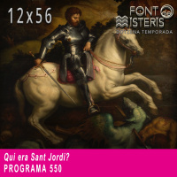 FONT DE MISTERIS-T12P56- Qui era Sant Jordi?- Programa 550| IB3 Ràdio