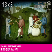 FONT DE MISTERIS-T13P03- Terres meravelloses- Programa 571| IB3 Ràdio