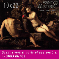 FONT DE MISTERIS T10P22- Quan la veritat no és el que sembla - Programa 382 |IB3 Ràdio