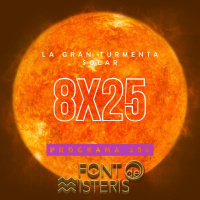 FONT DE MISTERIS T8P25- La Gran Turmenta Solar - Programa 300| IB3 Ràdio