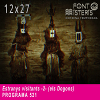 FONT DE MISTERIS-T12P27- Estranys visitants (els dogons) - Programa 521| IB3 Ràdio