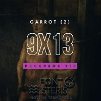 FONT DE MISTERIS T9P13 -Garrot (continuació)- Programa 330| IB3 Ràdio