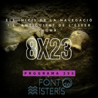 FONT DE MISTERIS T8P23- Els inicis de la navegació i l’Antiguitat de l’ésser humà - Programa 298| IB3 Ràdio