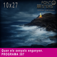 FONT DE MISTERIS T10P27- Quan els senyals enganyen- Programa 387|IB3 Ràdio