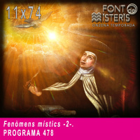 FONT DE MISTERIS-T11P74- Fenòmens místics 2- Programa 478| IB3 Ràdio