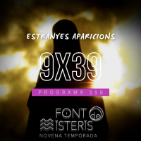 FONT DE MISTERIS T9P39 - Estranyes aparicions - Programa 356 | IB3 Ràdio