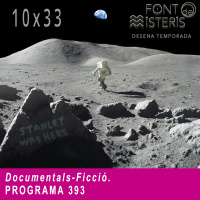 FONT DE MISTERIS T10P33-Documentals-ficció- Programa 393 | IB3 Ràdio